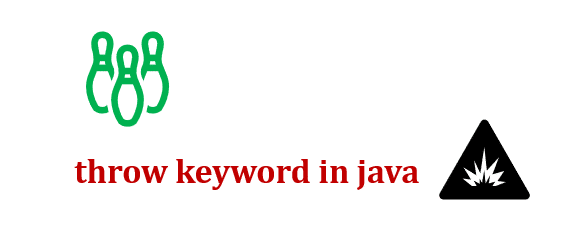 throw keyword in java