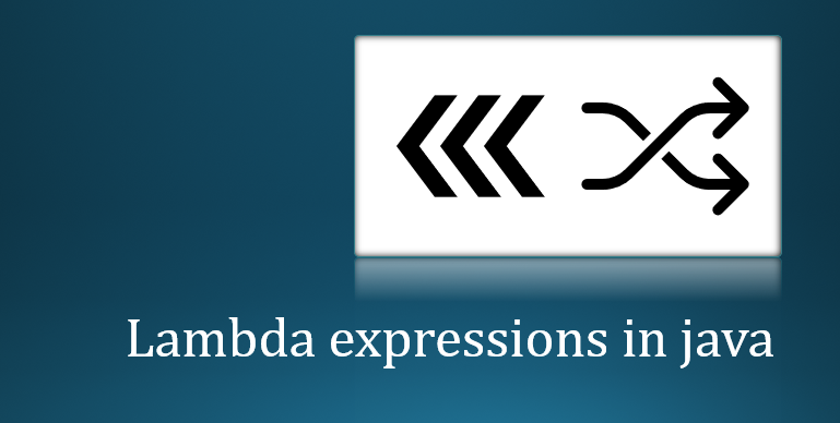 Lambda Expression Java And Java 8 Lambda Expressions JavaGoal